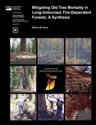 Mitigating Old Tree Mortality in Long-Unburned,... 1480173967 Book Cover