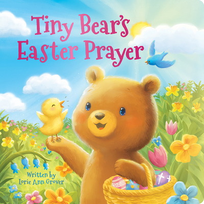 Tiny Bear's Easter Prayer B0F2XKDZL8 Book Cover