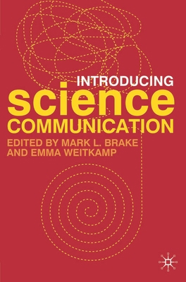 Introducing Science Communication: A Practical ... 023057386X Book Cover
