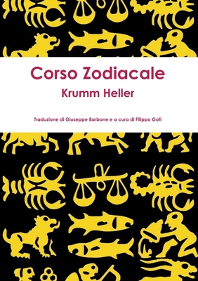 Corso Zodiacale [Italian] 024475702X Book Cover