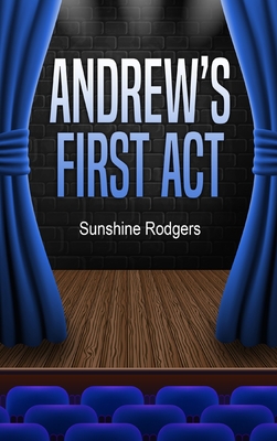 Andrew's First Act 1648304303 Book Cover