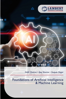 Foundations of Artificial Intelligence & Machin... 6630236033 Book Cover