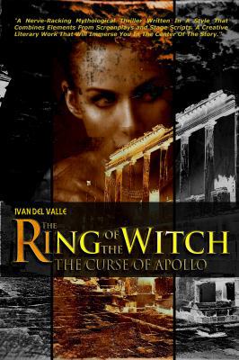 The Ring Of The Witch: The Curse Of Apollo 0999199501 Book Cover