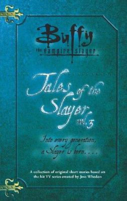 Tales of the Slayer: V.3 0743468686 Book Cover