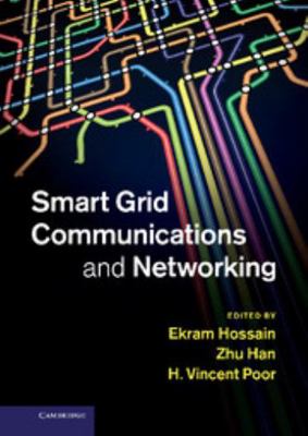 Smart Grid Communications and Networking 1107014131 Book Cover