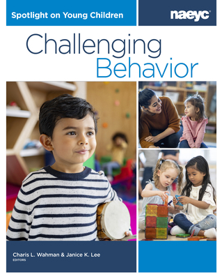 Spotlight on Young Children: Challenging Behavior 1952331307 Book Cover
