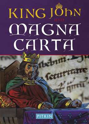 King John and Magna Carta 1841656046 Book Cover