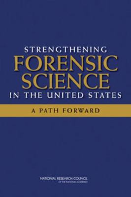 Strengthening Forensic Science in the United St... 0309131308 Book Cover