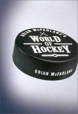 Brian McFarlane's World of Hockey 0773732632 Book Cover