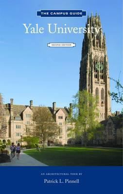 Yale University: An Architectural Tour 1616890649 Book Cover