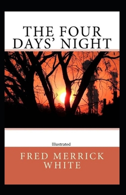 The Four Days' Night (Illustrated) B08F6X4J2Z Book Cover
