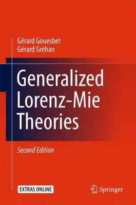 Generalized Lorenz-Mie Theories 3319468723 Book Cover