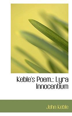 Keble's Poem.: Lyra Innocentium 1116823764 Book Cover