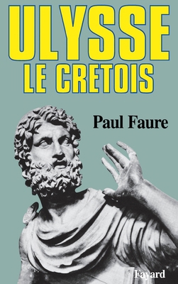 Ulysse le Crétois [French] 2213009082 Book Cover