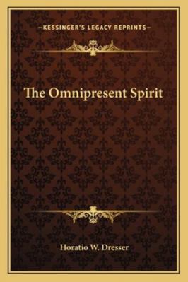 The Omnipresent Spirit 1162858400 Book Cover