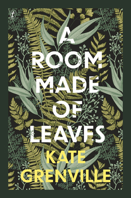 A Room Made of Leaves 1922330892 Book Cover
