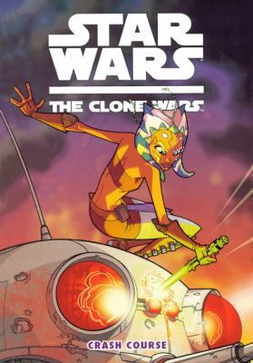 Star Wars, the Clone Wars: Crash Course 0606142541 Book Cover