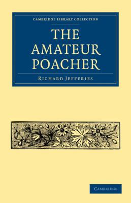 The Amateur Poacher 1108004091 Book Cover