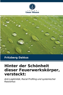 Hinter der Schönheit dieser Feuerwerkskörper, v... [German] 6203341142 Book Cover