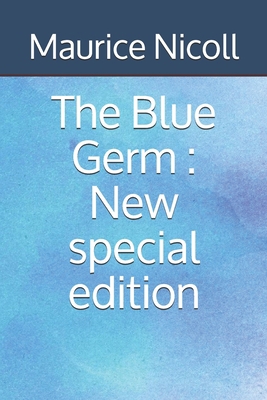 The Blue Germ: New special edition B08C8R9QZS Book Cover