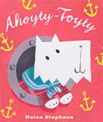 Ahoyty-toyty! 0385605684 Book Cover
