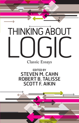 Thinking about Logic: Classic Essays 0367097311 Book Cover