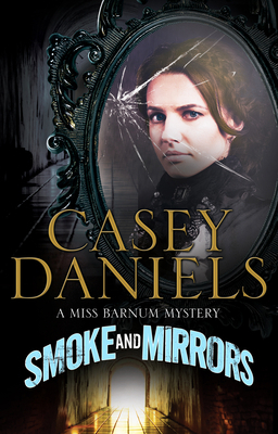 Smoke and Mirrors 1847518303 Book Cover