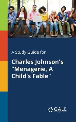A Study Guide for Charles Johnson's "Menagerie,... 1375384295 Book Cover