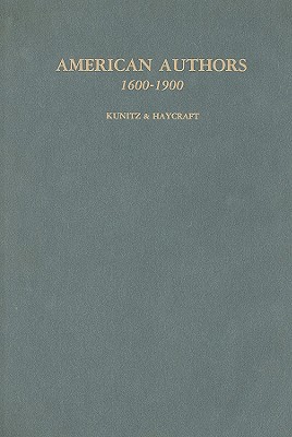 American Authors 1600-1900: A Biographical Dict... B003X59SNY Book Cover