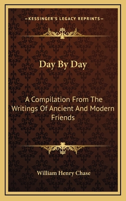 Day by Day: A Compilation from the Writings of ... 1163349321 Book Cover