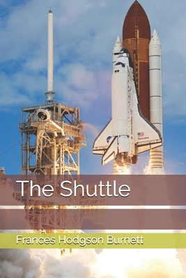 The Shuttle B08TRLB1FT Book Cover