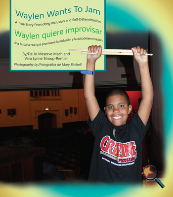 Waylen Wants to Jam/Waylen Quiere Improvisar: A... 1612542654 Book Cover
