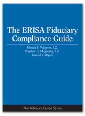 The Erisa Fiduciary Compliance Guide 1936362821 Book Cover