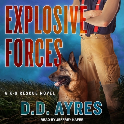 Explosive Forces B08Z2NTYW3 Book Cover