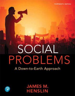Social Problems: A Down-to-Earth Approach [RENT... 0135164702 Book Cover