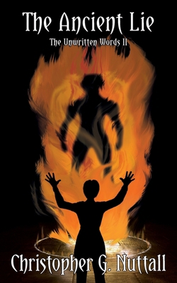 The Ancient Lie: The Unwritten Words II 1911409298 Book Cover