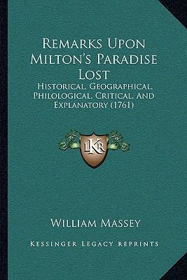 Remarks Upon Milton's Paradise Lost: Historical... 1164906550 Book Cover