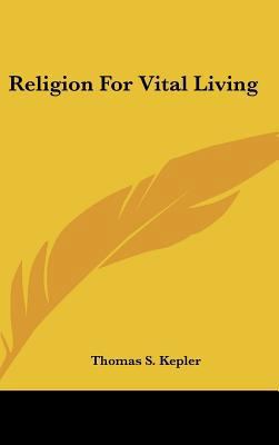 Religion for Vital Living 1104844761 Book Cover