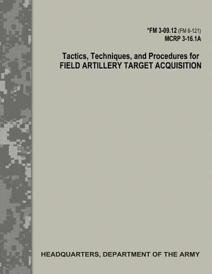 Tactics, Techniques, and Procedures for Field A... 1974366138 Book Cover
