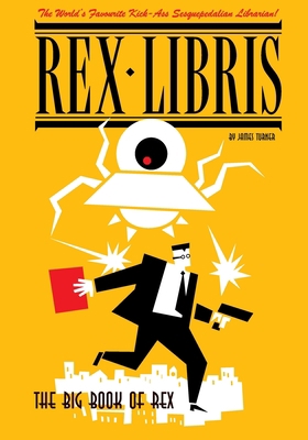 The Big Book of Rex Libris 1593623151 Book Cover