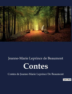 Contes: Contes de Jeanne-Marie Leprince De Beau... [French] B0BY4J4D2H Book Cover