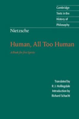 Nietzsche: Human, All Too Human: A Book for Fre... 0521567041 Book Cover