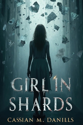 Girl in Shards B0FZFDLZKZ Book Cover