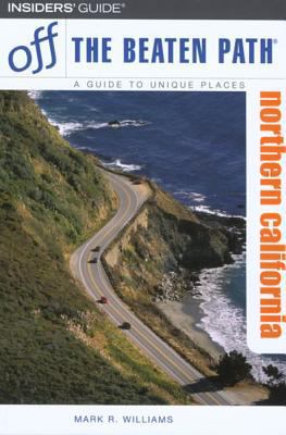 Northern California Off the Beaten Path: A Guid... 076274426X Book Cover