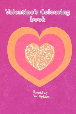 Valentine's Colouring book B084B21N54 Book Cover