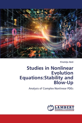 Studies in Nonlinear Evolution Equations: Stabi... 620967772X Book Cover