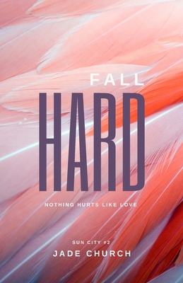 Fall Hard 1739145739 Book Cover