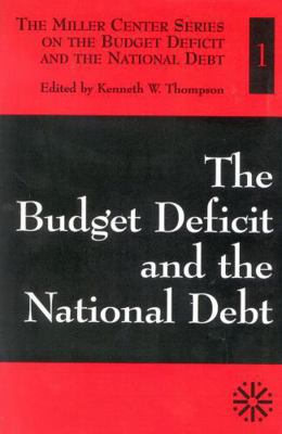 The Budget Deficit and the National Debt 0761807101 Book Cover