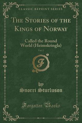 The Stories of the Kings of Norway, Vol. 2: Cal... 1330460510 Book Cover