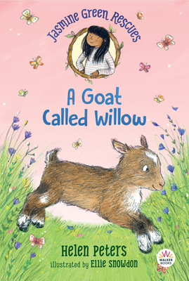 Jasmine Green Rescues: A Goat Called Willow 1536216054 Book Cover